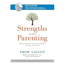 strengths based parenting: developing your childrens innate